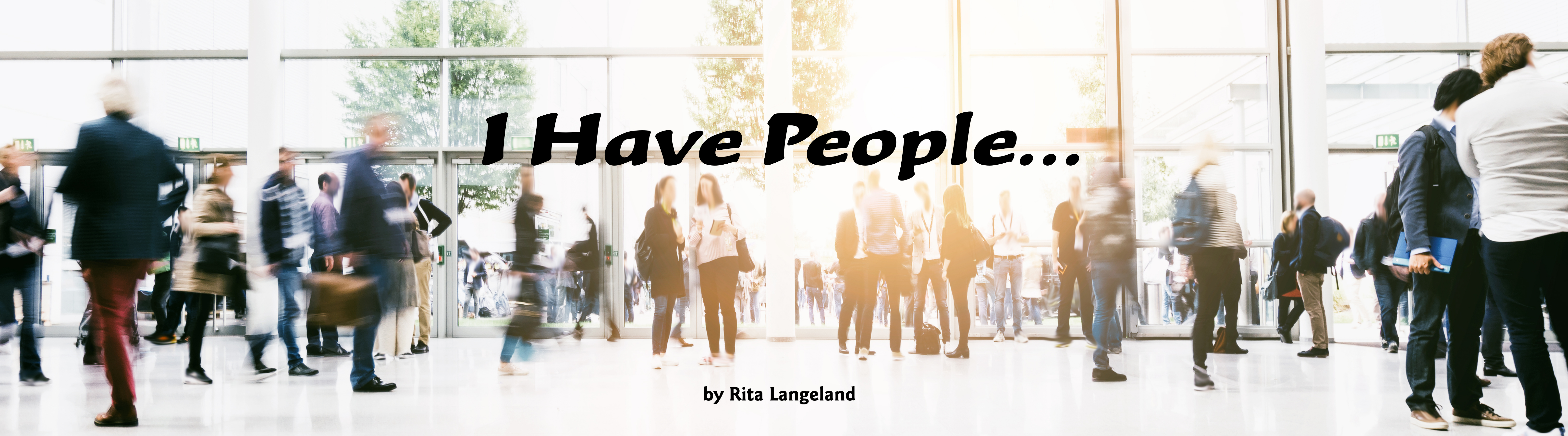 I Have People Banner